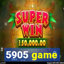 5905 game